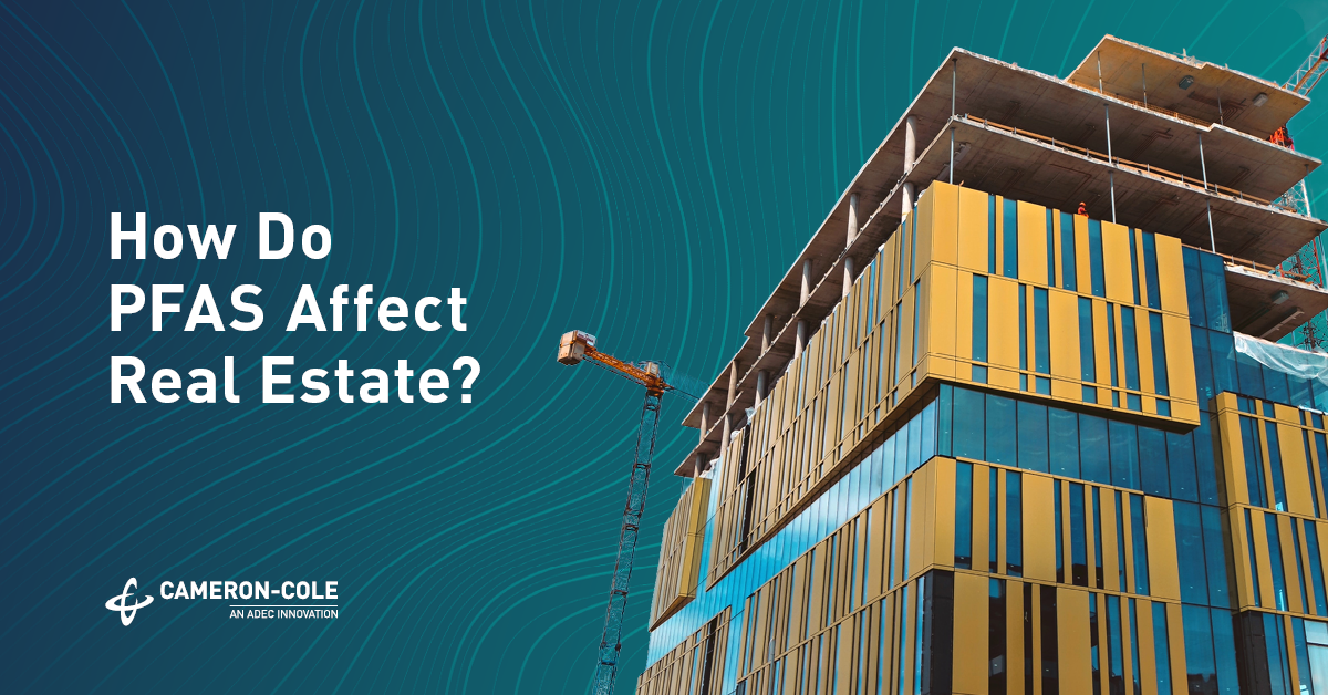 How Do PFAS Affect Real Estate? banner